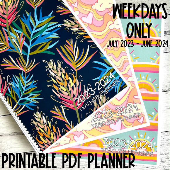 Printable 2023-2024 Teacher Planner with Weekdays Only - DIGITAL DOWNLOAD